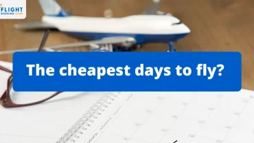 What are the cheapest days to fly?