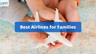 Best Airlines for Families